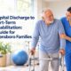 Hospital Discharge to Short-Term Rehabilitation_ A Guide for Greensboro Families